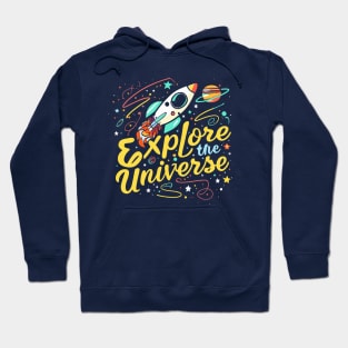 Explore the Universe Hoodie